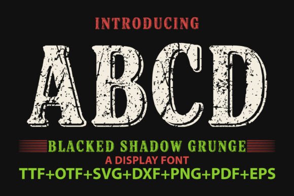 Blacked Shadow Grunge: A Bold Typeface for Editorial Impact