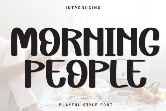Discover the Charm of Morning People: A Handwritten Display Font