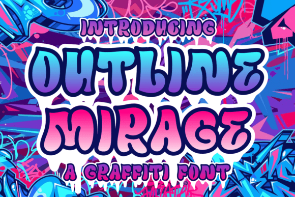 Outline Mirage: A Graffiti Display Font for Bold Web Design