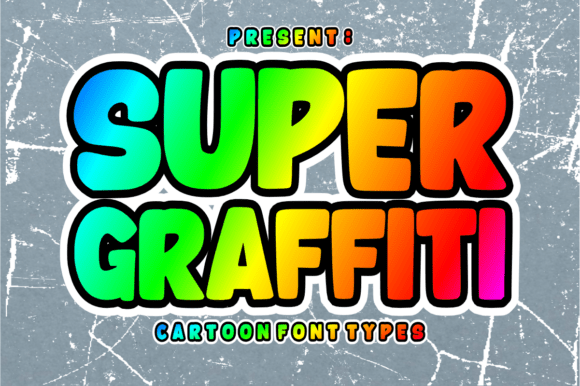 Super Graffiti: A Playful Font for Bold Editorial Design
